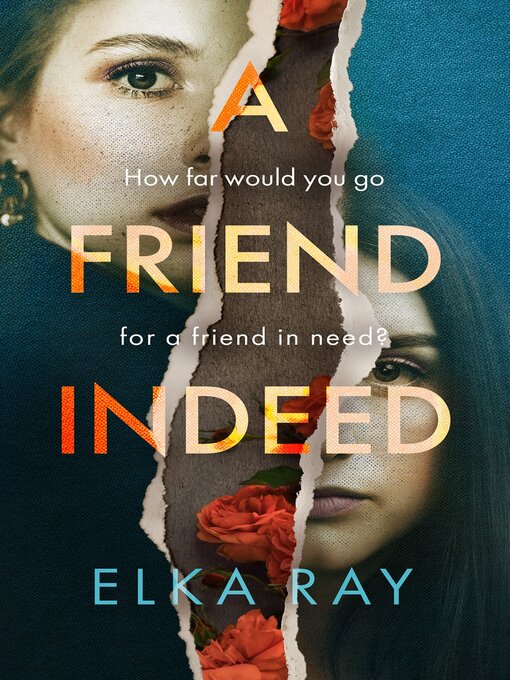 Title details for A Friend Indeed by Elka Ray - Available